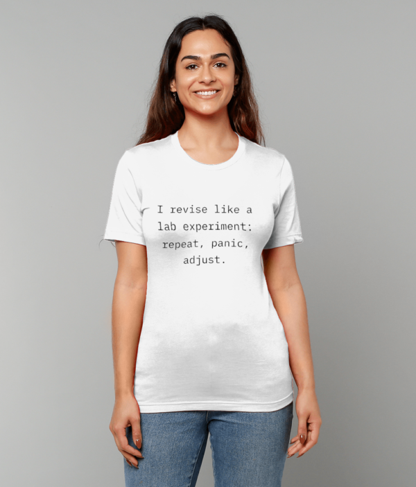 mockup-4ce44fbf57f0826de60cc47fa0ca4e32.png “I Revise Like a Lab Experiment” Funny Student T-Shirt