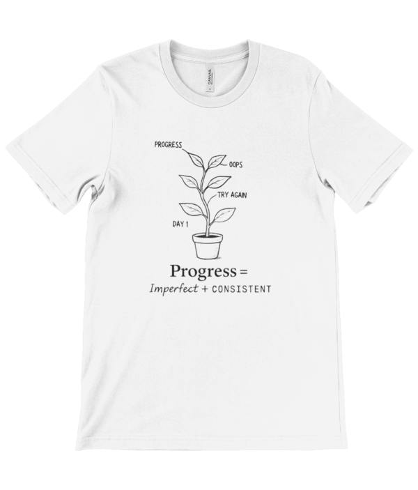 Progress Formula T-Shirt - For Imperfect but Consistent Growth
