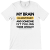 “My Brain Is a Group Project” Tee