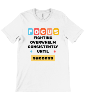 FOCUS T-Shirt